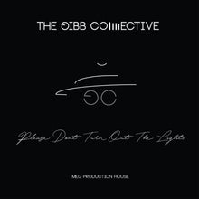 Load image into Gallery viewer, Please Don&#39;t Turn Out The Lights by Gibb Collective (CD)
